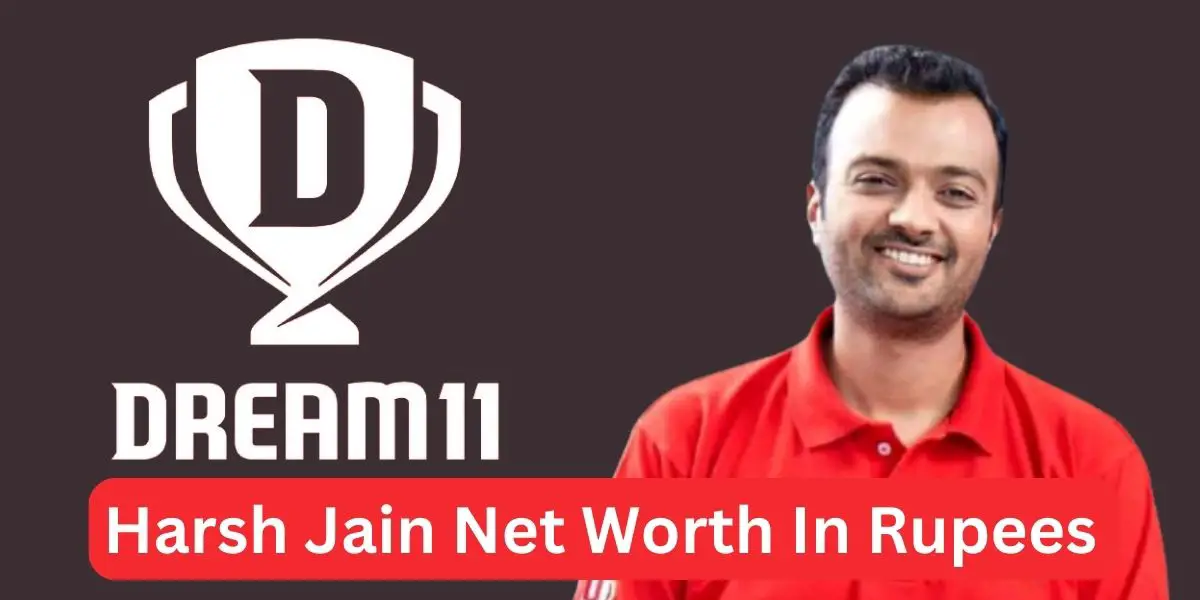 Harsh Jain Net Worth In Rupees