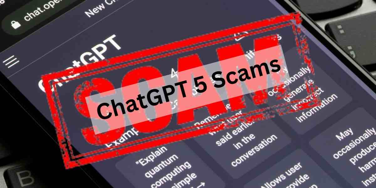 ChatGPT 5 Scams