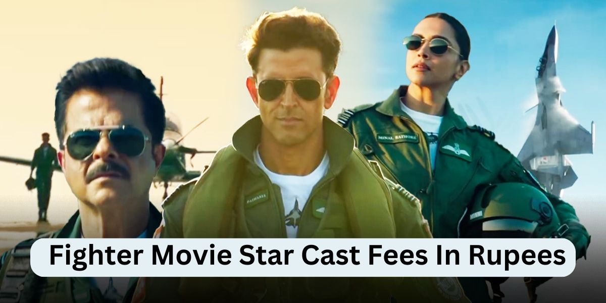 Fighter Movie Star Cast Fees In Rupees