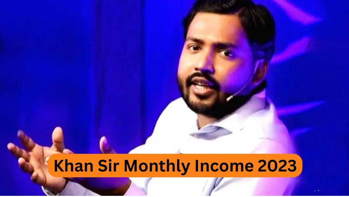 Khan Sir Monthly Income 2023