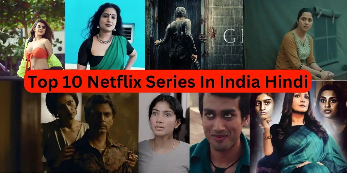 Top 10 Netflix Series In India Hindi