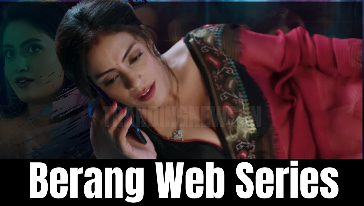 Berang Web Series Cast Name