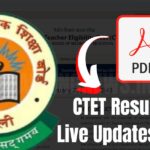 CTET Result 2024 Live Updates In Hindi