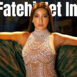 Nora Fatehi Net Worth In Rupees