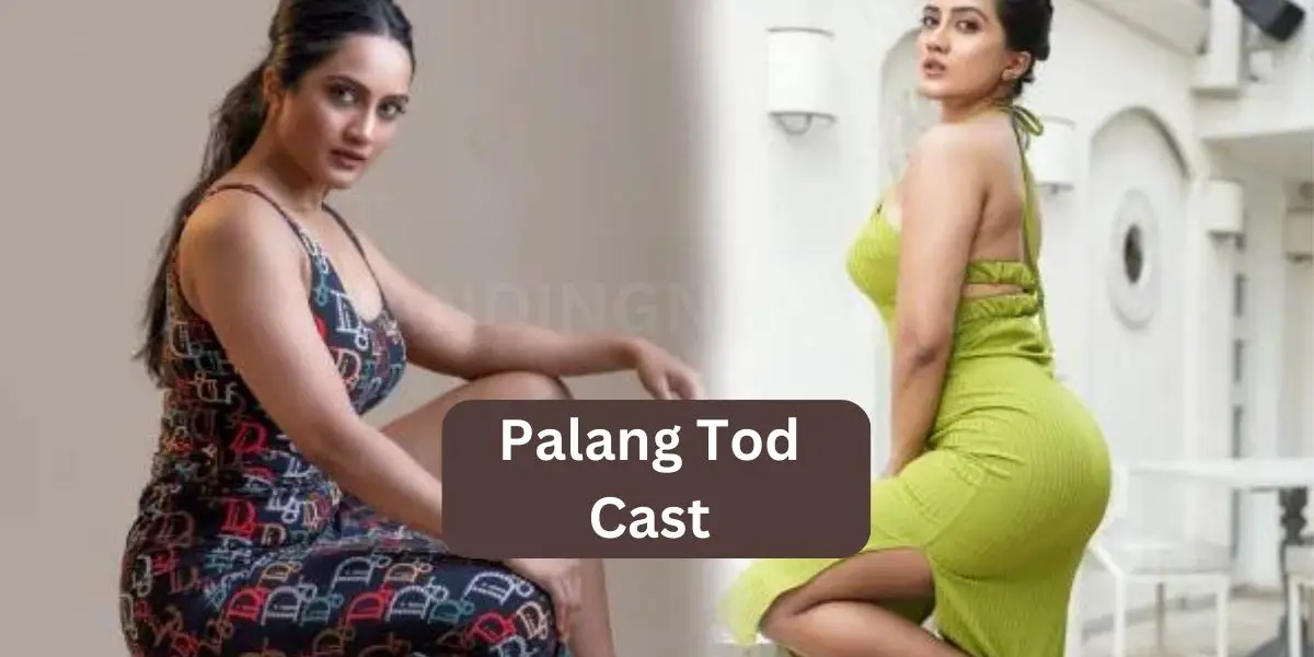 Palang Tod Web Series Cast Actress Name With Photo